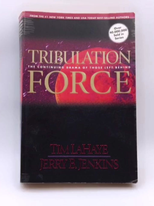 Tribulation Force: The Continuing Drama of Those Left Behind (Left Behind No. 2) Online Book Store – Bookends