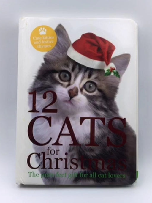Twelve Cats for Christmas - Hardcover Online Book Store – Bookends