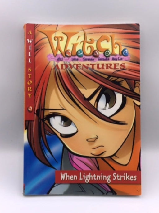 W.I.T.C.H. Adventures When Lightning Strikes Online Book Store – Bookends