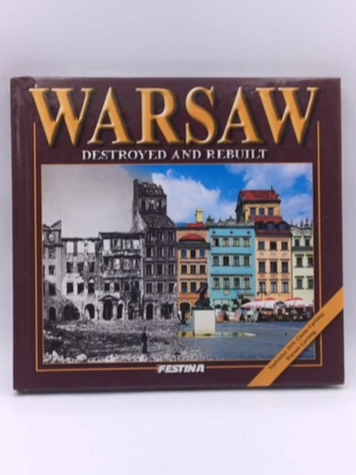 Warsaw Destroyed and Rebuilt- Hardcover Online Book Store – Bookends
