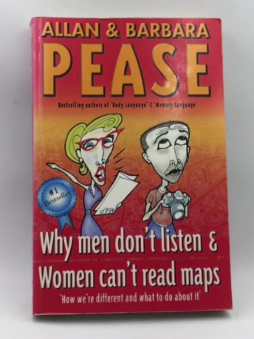 Why Men Don't Listen and Women Can't Read Maps : How We're Different And What To Do About It Online Book Store – Bookends
