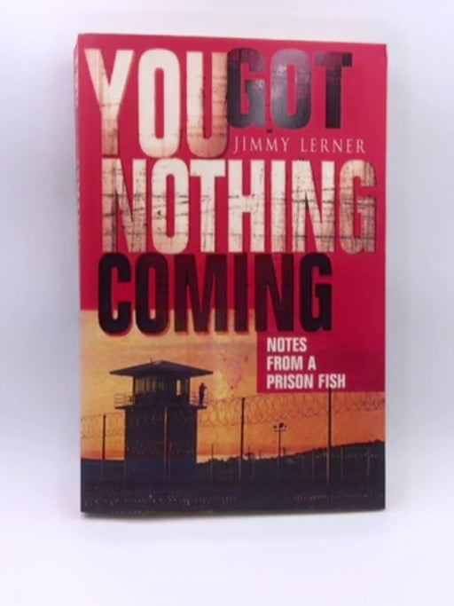 You Got Nothing Coming Online Book Store – Bookends